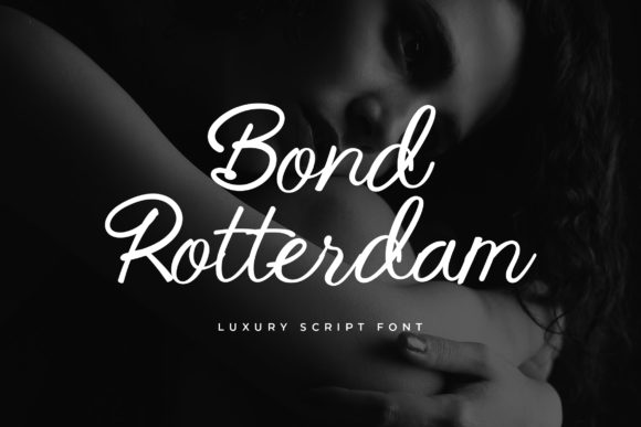Bond Rotterdam: A Cursive Font for Elegant Campaigns