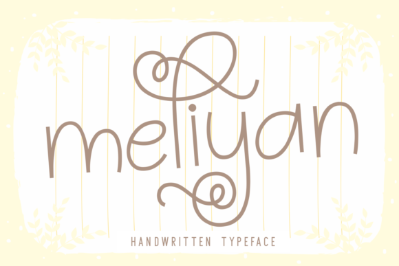 Discovering Meliyan: A Font for Elegant Editorial Design
