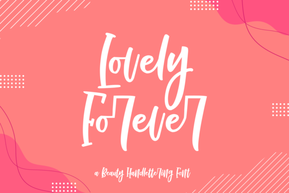 Enhance Your Editorial Design with Lovely Forever Font