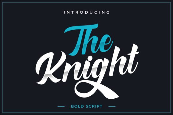 The Knight: A Versatile Script Font for Engaging Campaigns