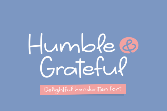 Transform Your Brand with Humble Grateful Font